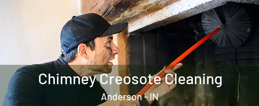 Chimney Creosote Cleaning Anderson - IN