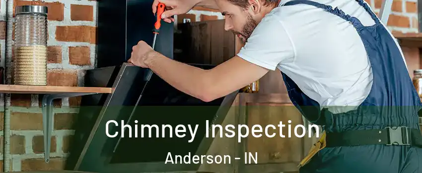  Chimney Inspection Anderson - IN