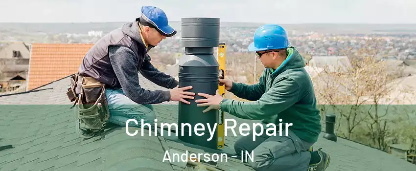  Chimney Repair Anderson - IN
