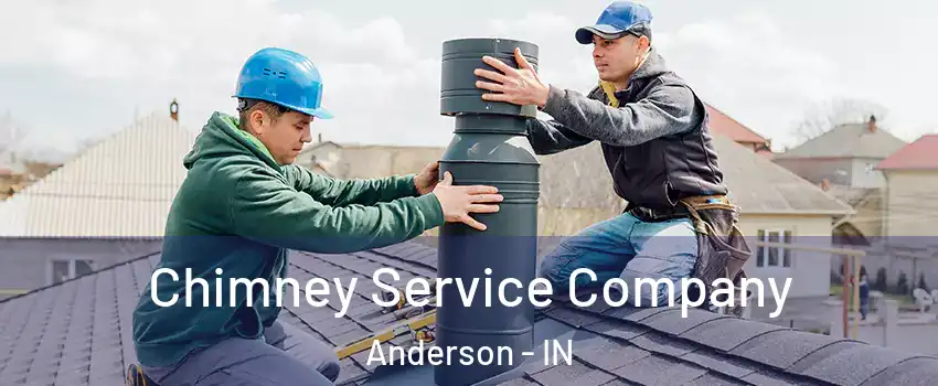  Chimney Service Company Anderson - IN