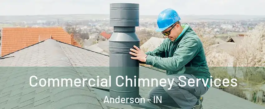  Commercial Chimney Services Anderson - IN