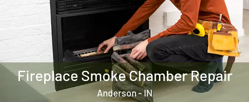  Fireplace Smoke Chamber Repair Anderson - IN