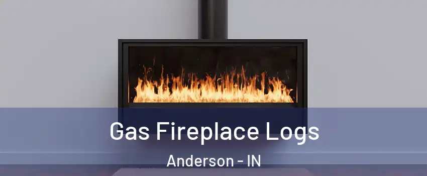  Gas Fireplace Logs Anderson - IN