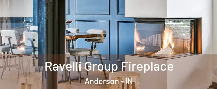  Ravelli Group Fireplace Anderson - IN