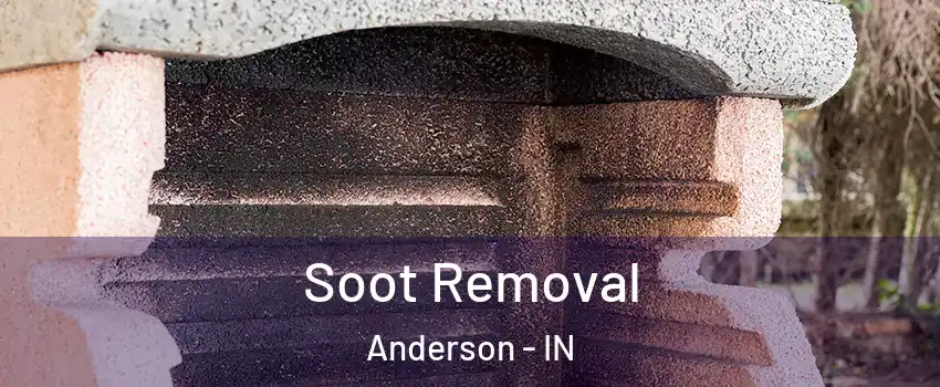  Soot Removal Anderson - IN